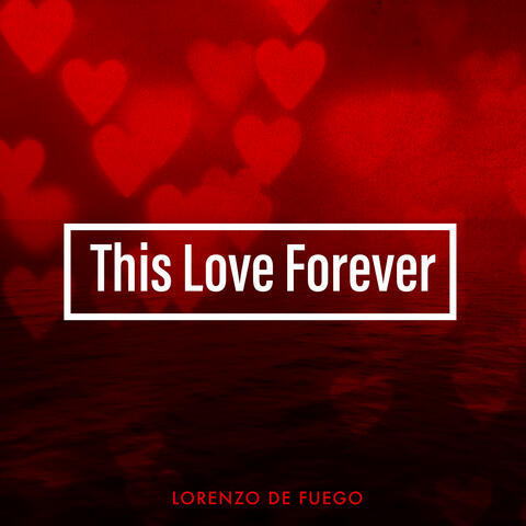 This Love Forever