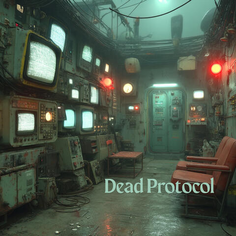 Dead Protocol