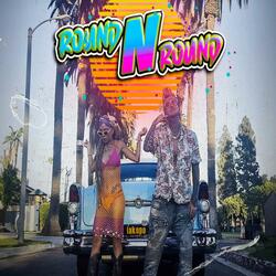 ROUND N ROUND