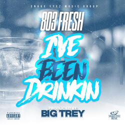 I’ve Been Drinkin
