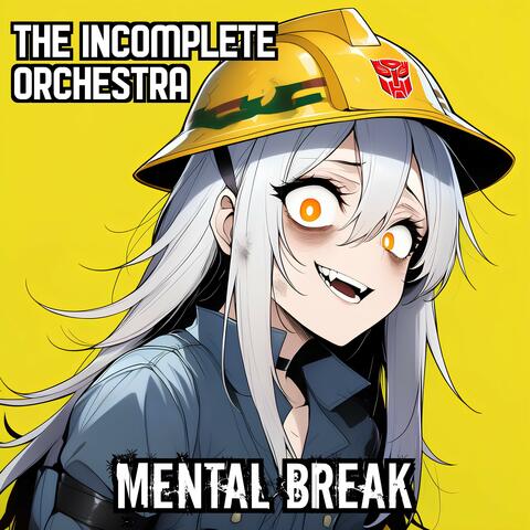 Mental Break