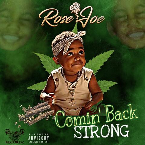 Comin' Back Strong