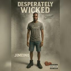 Desperately Wicked