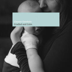 Cradled and Calm