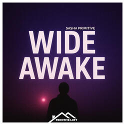 Wide Awake