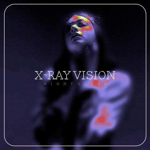 X-Ray Vision