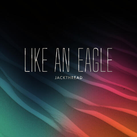 Like An Eagle