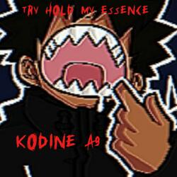 Try Hold My Essence