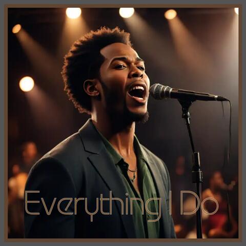 Everything I Do