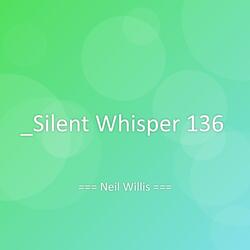 _Silent Whisper 136