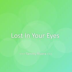 Lost In Your Eyes