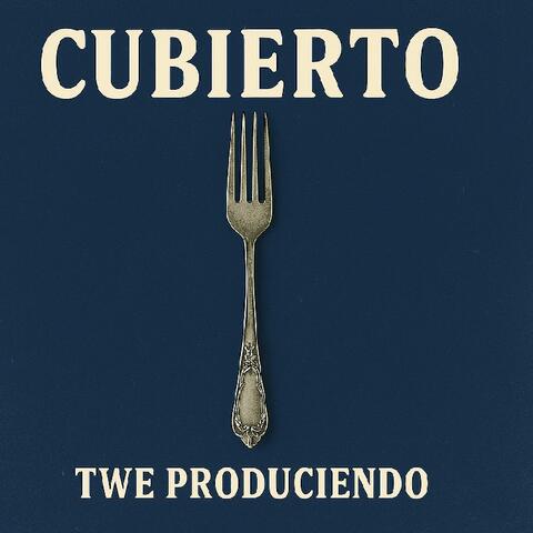 CUBIERTO