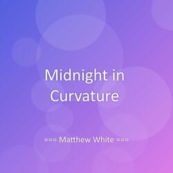 Midnight in Curvature