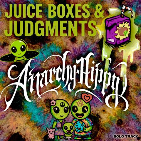 Juice Boxes & Judgments