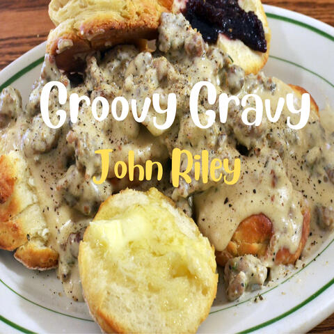 Groovy Gravy