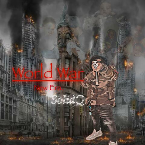World War. New Era