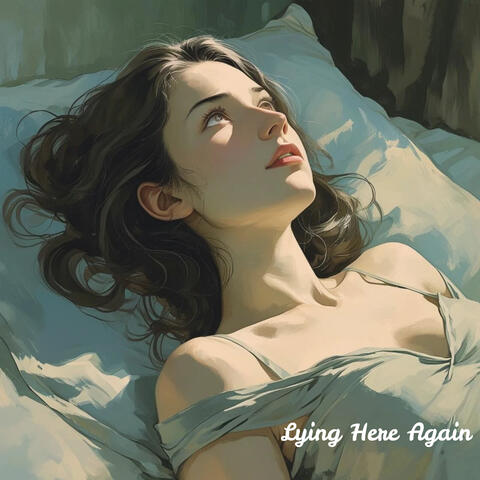 Lying Here Again