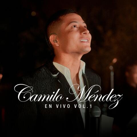 Camilo Mendez En Vivo Vol 1