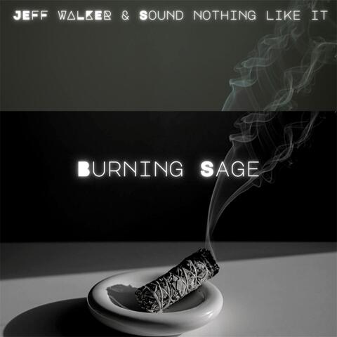 Burning Sage