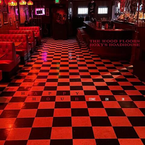 Roxy's Roadhouse: Happy Hour - Come On In
