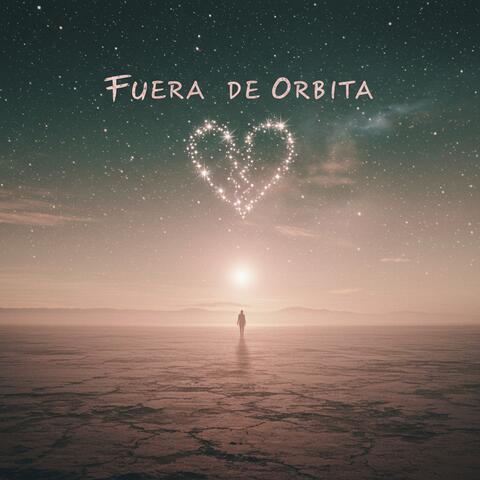 Fuera De Orbita