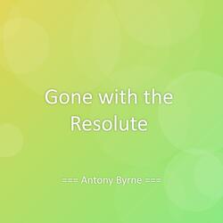 Gone with the Resolute