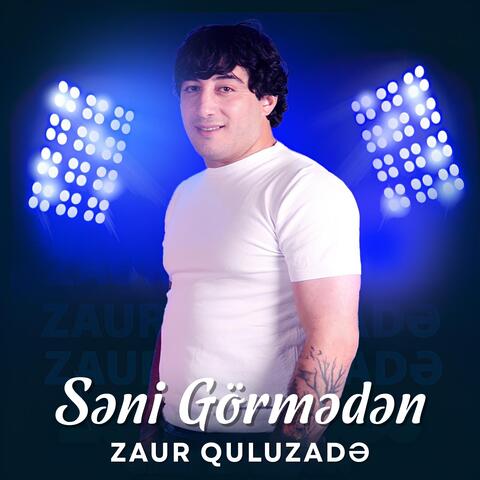 Səni Görmədən