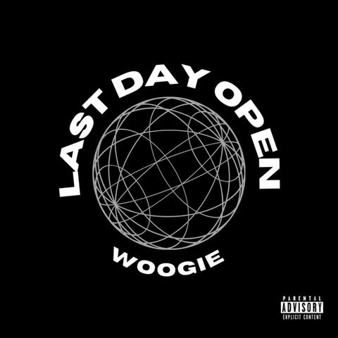 Last Day Open