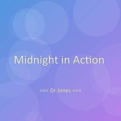 Midnight in Action