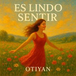 Es lindo sentir