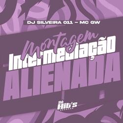Montagem Intermediação Alienada