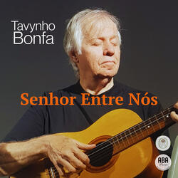 Senhor Entre Nós