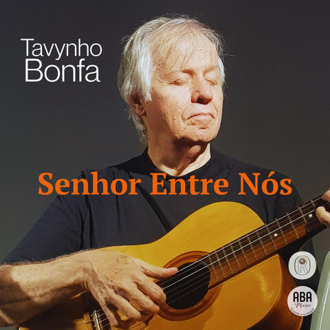 Senhor Entre Nós