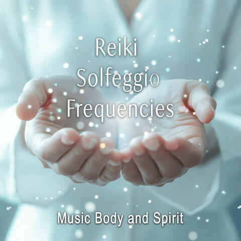 Reiki Solfeggio Frequencies