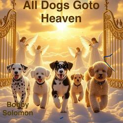 All Dogs Goto Heaven