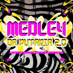 MEDLEY DA PUTARIA 2.0