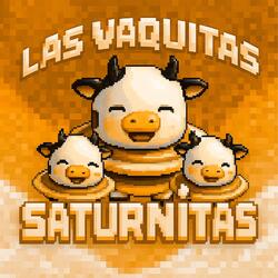 Las vaquitas saturnitas