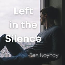 Left in the Silence