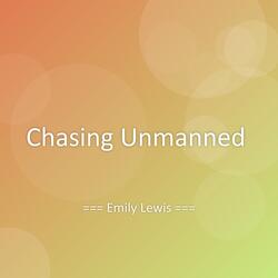 Chasing Unmanned