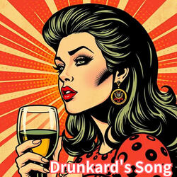 Drunkard's Song