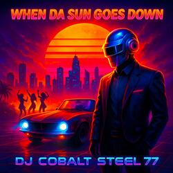 When Da Sun Goes Down