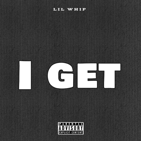 I Get
