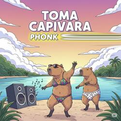 TOMA CAPIVARA PHONK