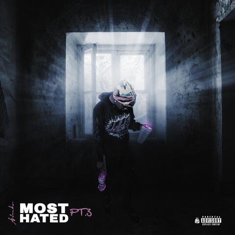 Most Hated, Pt. 3