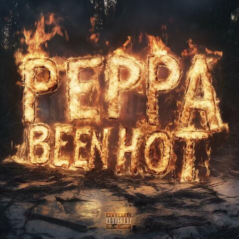 Peppa Been Hot