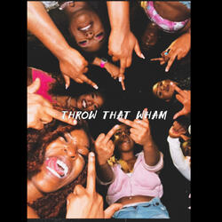 Throw That Wham
