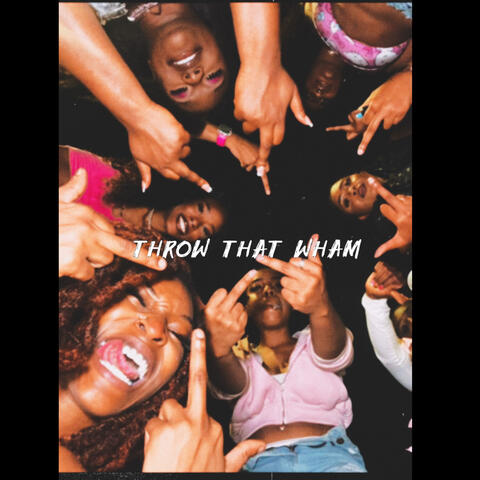 Throw That Wham