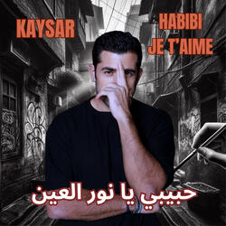 حبيبي يا نور العين Habibi Je t'aime