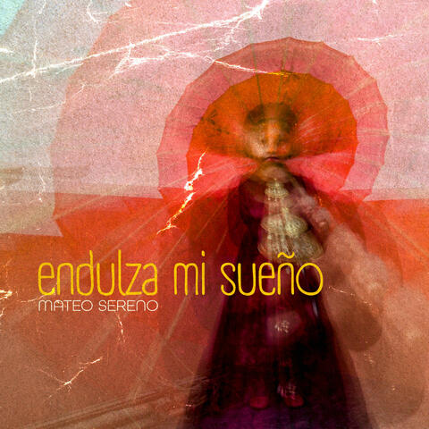 Endulza Mi Sueño