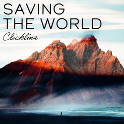 Saving the World